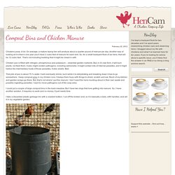 Compost Bins and Chicken Manure