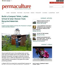 Build a Compost Toilet, Ladies Urinal & Solar Shower from Recycled Materials
