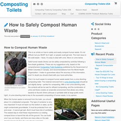 Compost human waste safely. Composting human waste is easy.