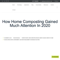 How Home Composting Gained Much Attention In 2020