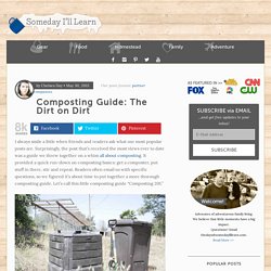 Composting Guide: The Dirt on Dirt