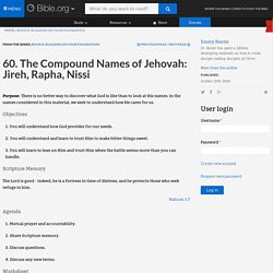 60. The Compound Names of Jehovah: Jireh, Rapha, Nissi