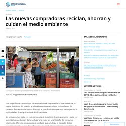 Las nuevas compradoras reciclan, ahorran y cuidan el medio ambiente