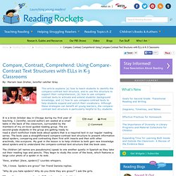 Compare, Contrast, Comprehend: Using Compare-Contrast Text Structures with ELLs in K-3 Classrooms