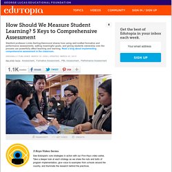 How Should We Measure Student Learning? 5 Keys to Comprehensive Assessment