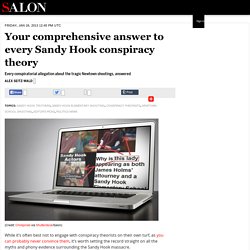 Your comprehensive answer to every Sandy Hook conspiracy theory