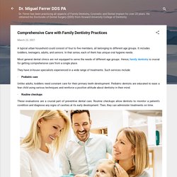 Comprehensive Care with Family Dentistry Practices