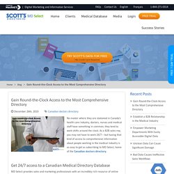 Gain Round-the-Clock Access to the Most Comprehensive Directory