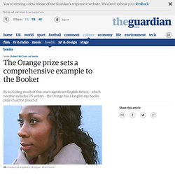 The Orange prize sets a comprehensive example to the Booker