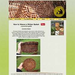 Weaving a wicker basket; the most comprehensive basket tutorial on the internet- jonsbushcraft.com