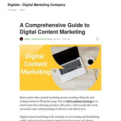 A Comprehensive Guide to Digital Content Marketing