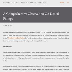 A Comprehensive Observation On Dental Fillings