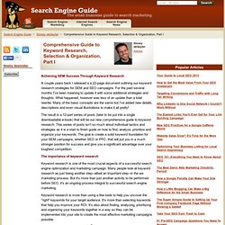 Comprehensive Guide to Keyword Research, Selection & Organization, Part I