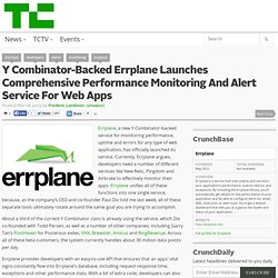 Y Combinator-Backed Errplane Launches Comprehensive Performance Monitoring And Alert Service For Web Apps