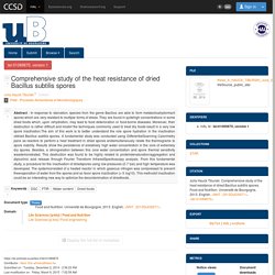 UNIVERSITE DE BOURGOGNE - 2013 - Thèse en ligne : Etude de la résistance à la chaleur des spores de Bacillus subtilis déshydratées
