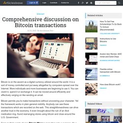 Comprehensive discussion on Bitcoin transactions