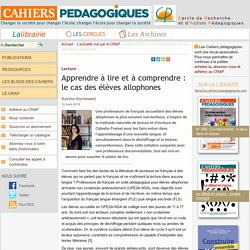 Apprendre à lire et à comprendre : le cas des élèves allophones