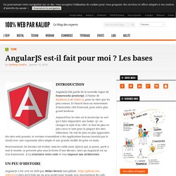 Comprendre les bases d'angularJS et savoir quand l'utiliser