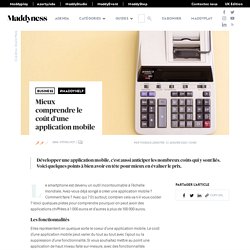 Mieux comprendre le coût d’une application mobile - Maddyness - Le Magazine des Startups Françaises