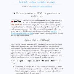 ★ Pour ne plus être en REST, comprendre cette architecture, dans rest, traduction, web semantique sur BioloGeek, l&#039;avis d&#039;un freelance passionné par le web et son évolution.