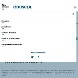 Je souhaite comprendre les enjeux de l'éducation à la sexualité