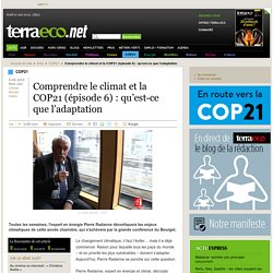 Comprendre le climat et la COP21 (épisode 6) : qu'est-ce que l'adaptation