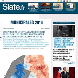 Comprendre le vote à Paris: des ilôts bleus dans les plaines roses [CARTES INTERACTIVES DES BUREAUX DE VOTE]