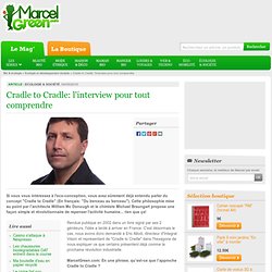 Cradle to Cradle: l'interview pour tout comprendre