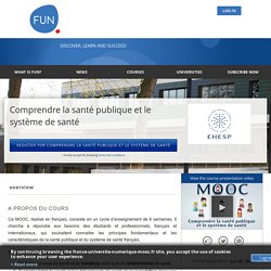 MOOC - Comprendre la santé publique et le système de santé