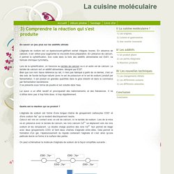 3) Comprendre la réaction qui s'est produite