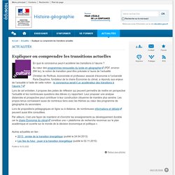 Expliquer ou comprendre les transitions actuelles - Histoire-géographie - Éduscol