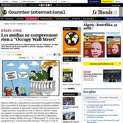 Les médias ne comprennent rien à “Occupy Wall Street”