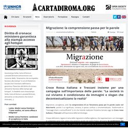Migrazione: la comprensione passa per le parole - Associazione Carta di Roma