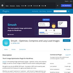 Smush Image Compression and Optimization — WordPress Plugins