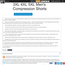 3XL 4XL 5XL Men's Compression Shorts -Best Top Brands