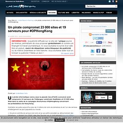 Un pirate compromet 23 000 sites et 19 serveurs pour #‎OPHongKong