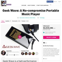 Geek Wave: A No-compromise Portable Music Player