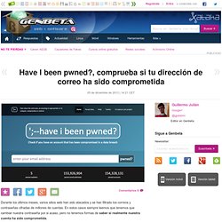 Have I been pwned?, comprueba si tu dirección de correo ha sido comprometida