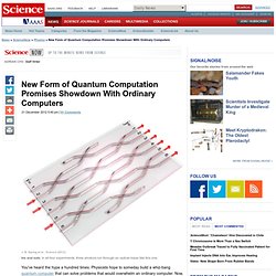 New Form of Quantum Computation Promises Showdown With Ordinary Computers