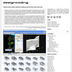 Computational Design, Parametric Modeling and Architectural Education