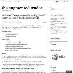 Review of “Computational Investing, Part I” taught by Tucker Balch « the augmented trader