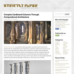Complex Cardboard Columns Through Computational Architecture