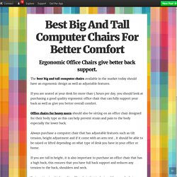 Best Big And Tall Computer Chairs For Better Comfort