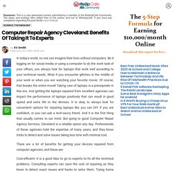 Computer Repair Agency Cleveland: Benefits Of Taking It To Experts
