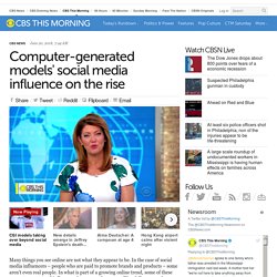 Computer-generated models' social media influence on the rise