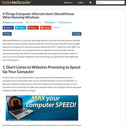 4 Things Computer-illiterate Users Should Know When Running Windows