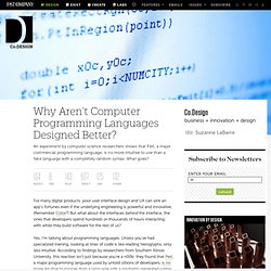 Why Aren't Computer Programming Languages Designed Better?