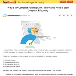 Why Is My Computer Running Slow? The Way to Avoid a Slow Computer Effectively