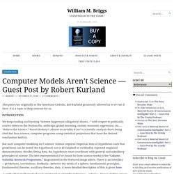 Computer Models Aren’t Science — Guest Post by Robert Kurland