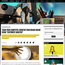 Train Your Computer, Monitor Your Brand Online Using "Sentiment Analysis"